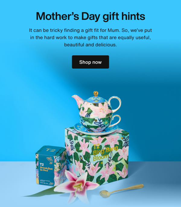 Mother's Day gift hints