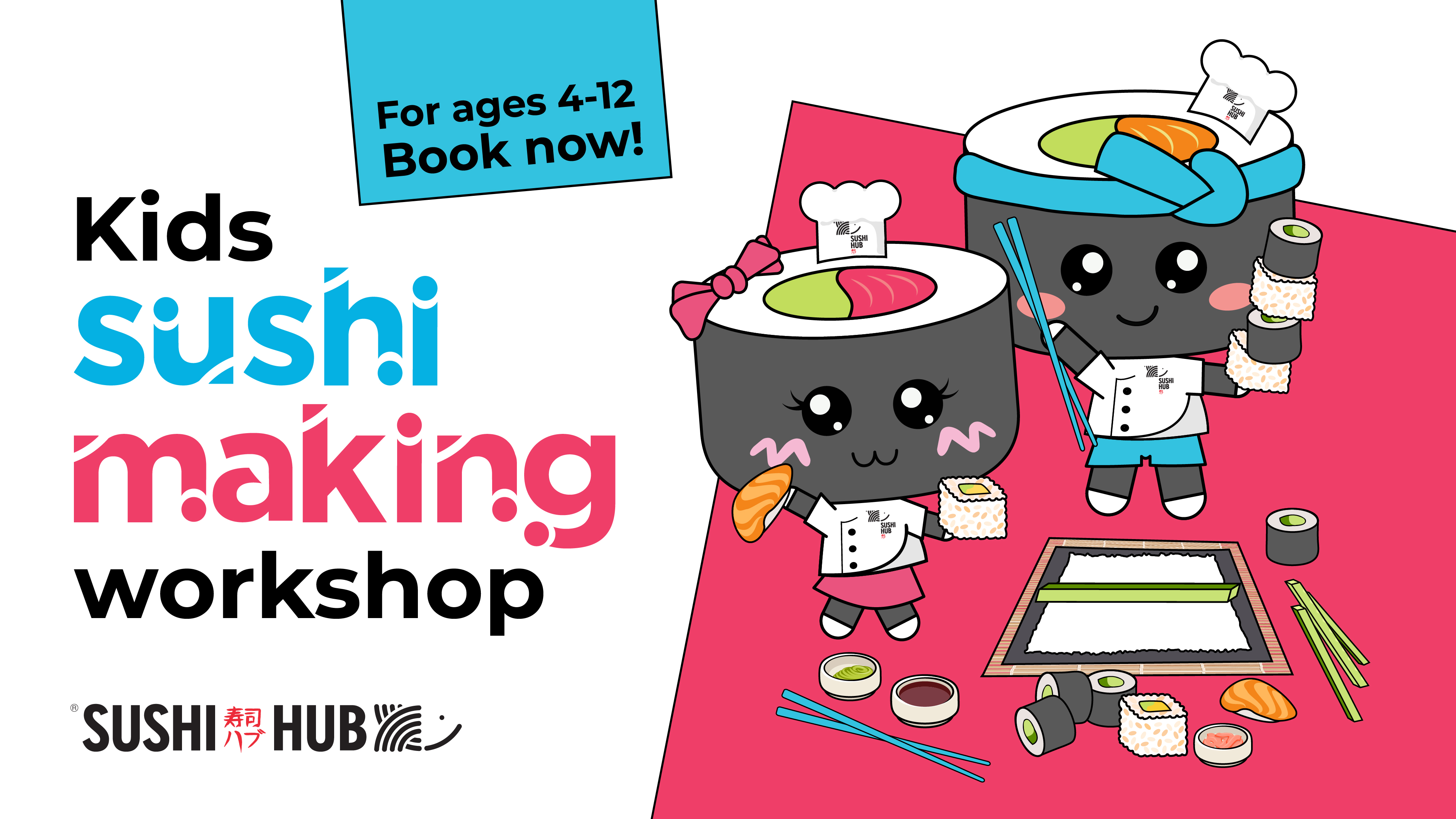 Sushi hub workshops